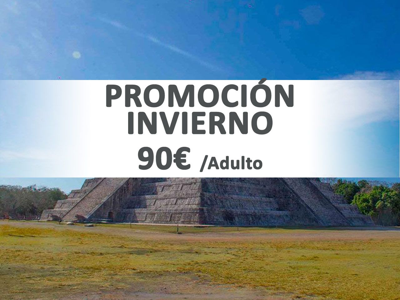 Promoción Chichen Itza 2026